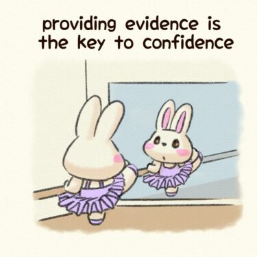 providing evidence is the key to confidence